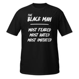 The Black Man - Most Feared, Most Hated, Most Imitated
